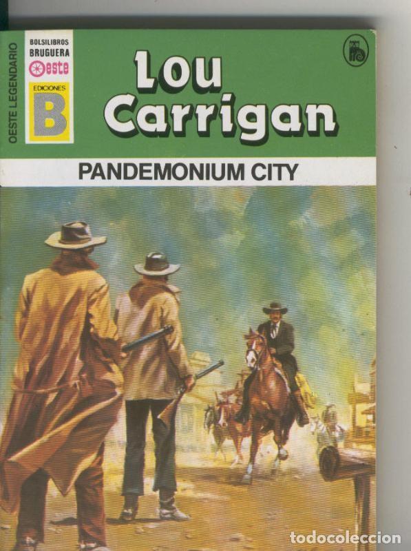 Libros: Oeste legendario: Pandemonium City - Lou Carrigan