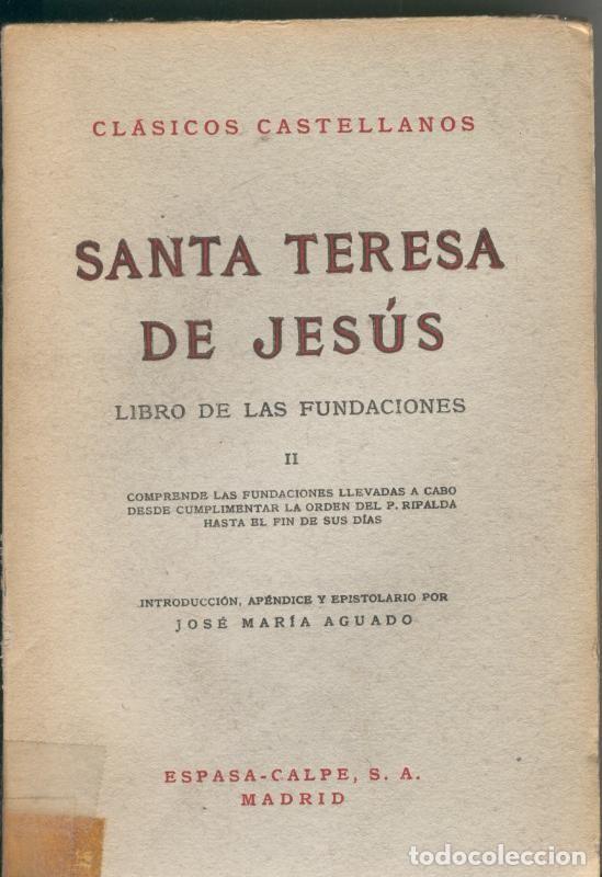 B&uuml;cher: Libro de las Fundaciones Tomo II - Santa Teresa de Jesus