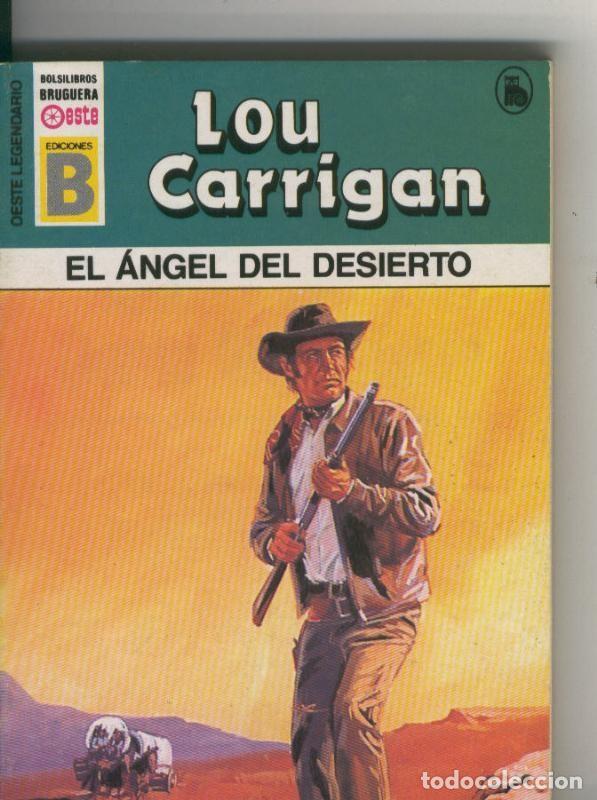B&uuml;cher: Oeste legendario: El angel del desierto - Lou Carrigan