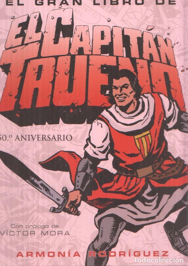 books: El gran libro de El Capitan Trueno (segunda edicion) - Armonia Rodriguez