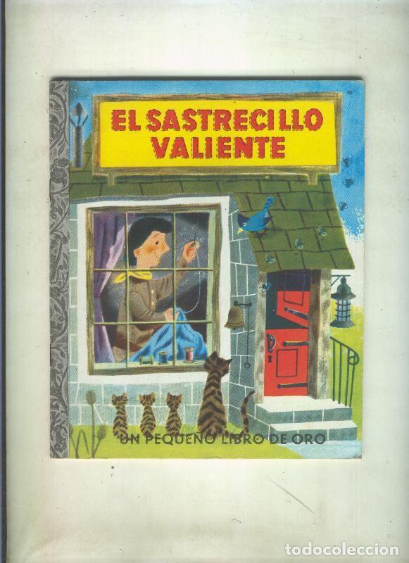 books: Un peque&ntilde;o libro de Oro numero 42: El sastrecillo valiente - Hermanos Grimm