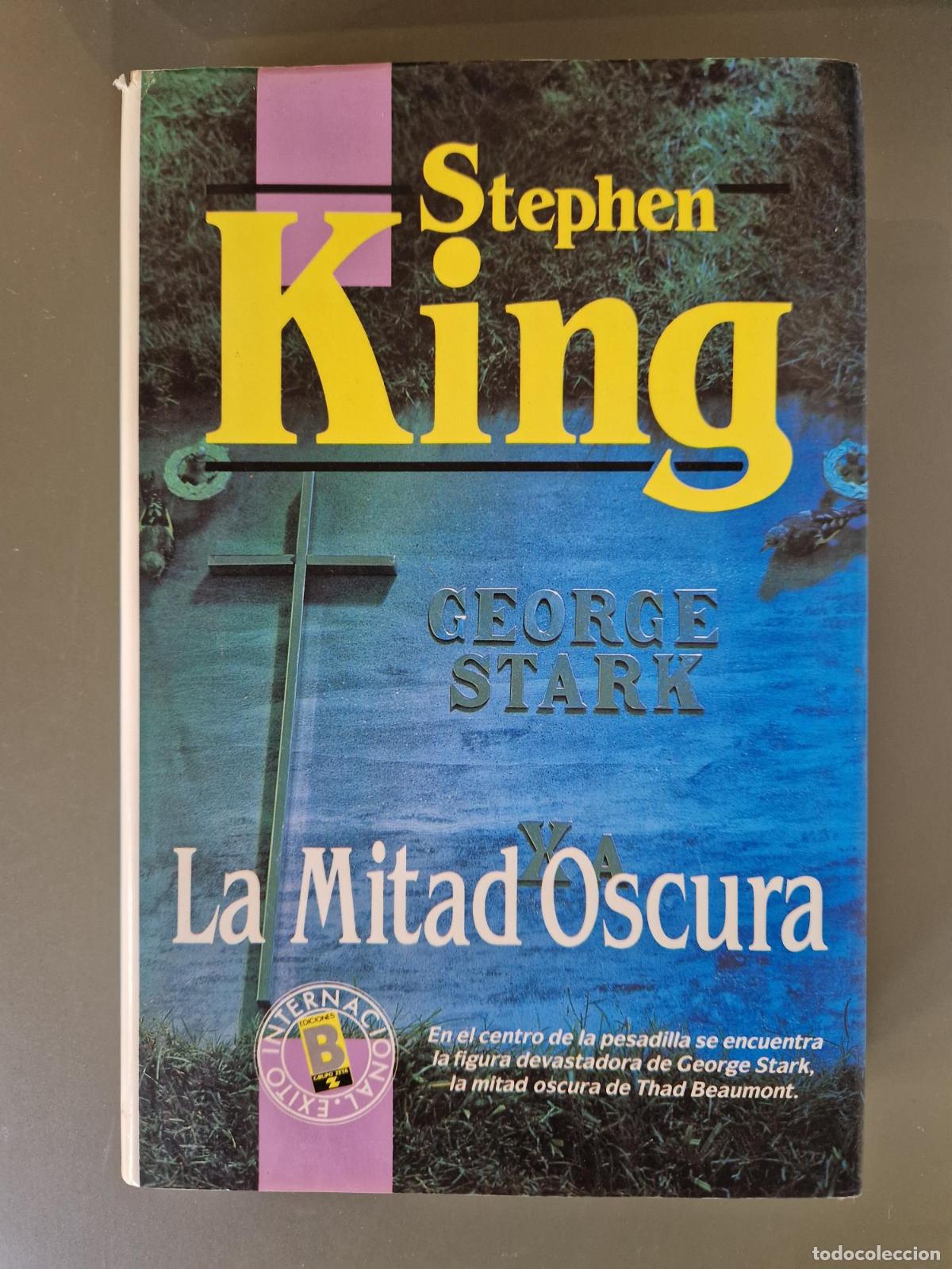 Libros: La mitad oscura - King, Stephen