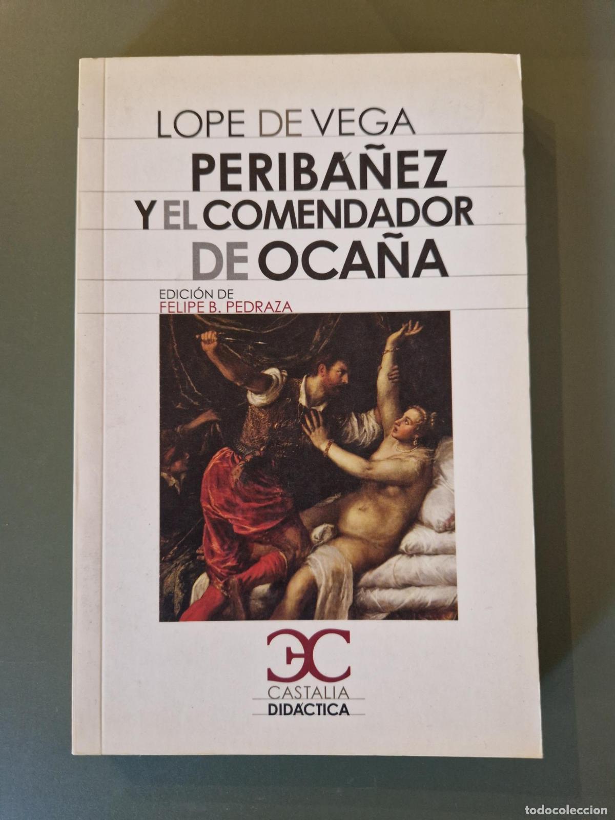 Libros: Perib&aacute;&ntilde;ez y el Comendador de Oca&ntilde;a - Lope De Vega