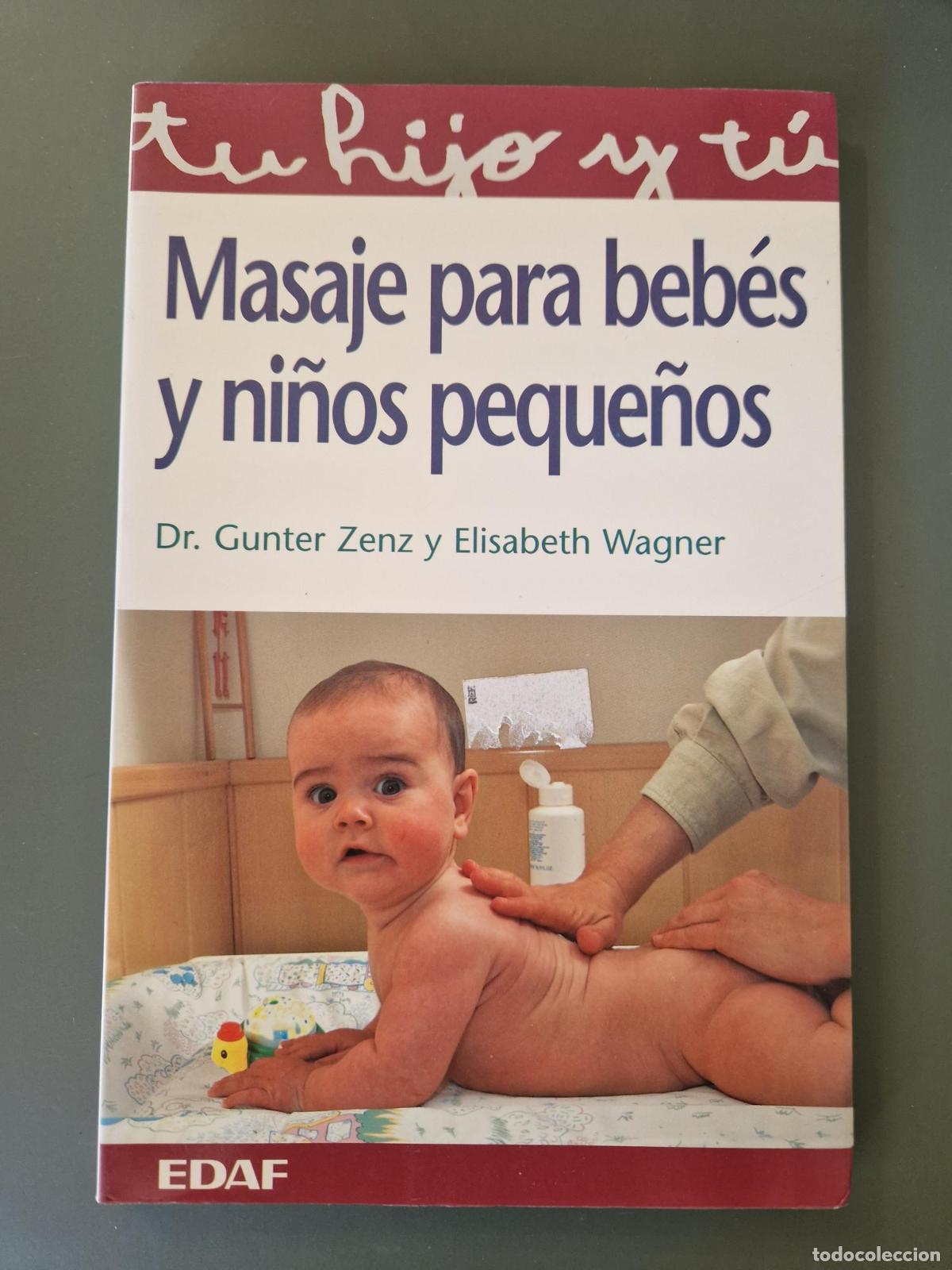 Libros: Masaje para beb&eacute;s y ni&ntilde;os peque&ntilde;os - Wagner, Elisabeth / Zenz, Gunter