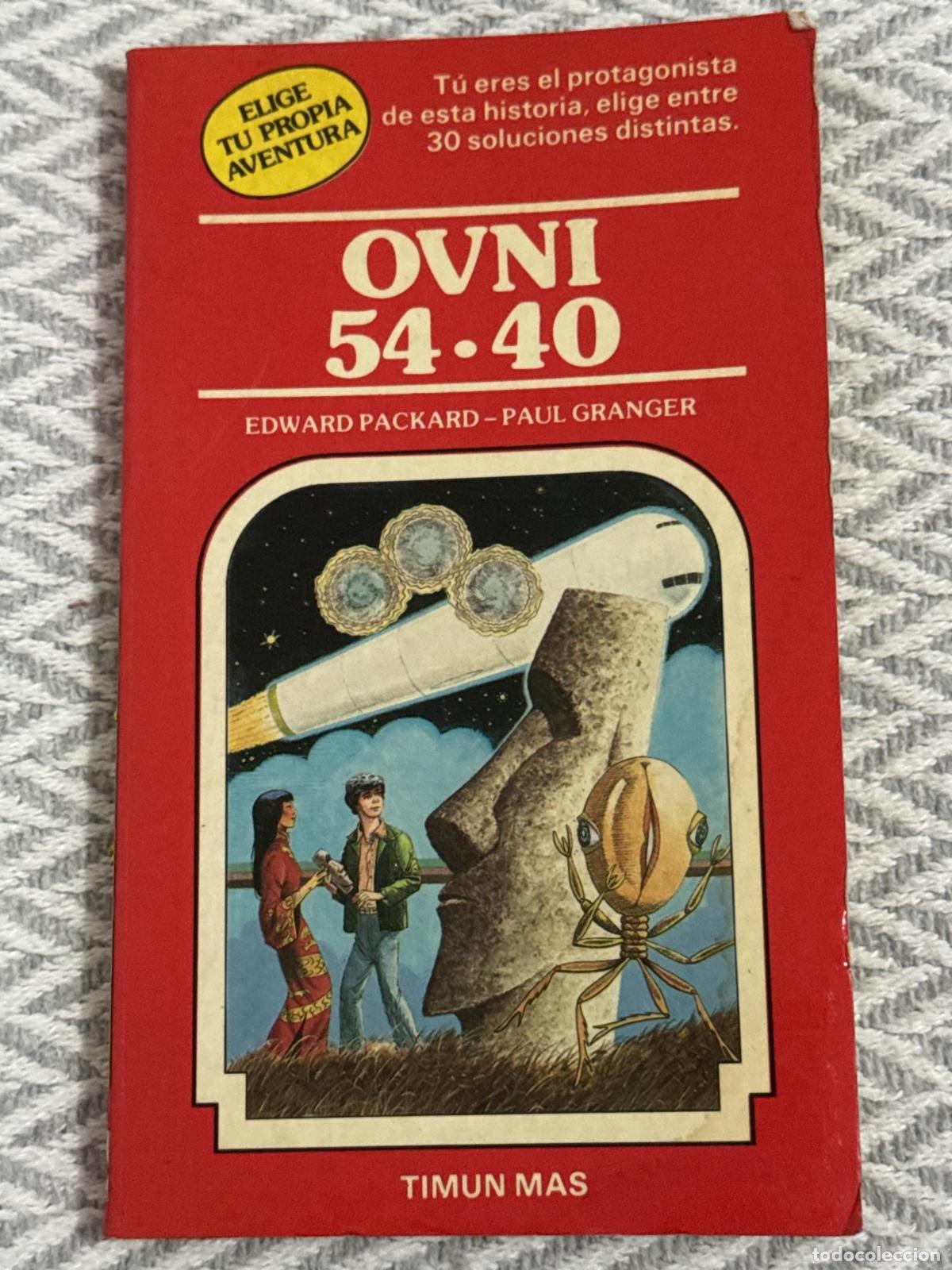 Libros: OVNI 54-40. Elige tu propia aventura - Edward Packard, Paul Granger