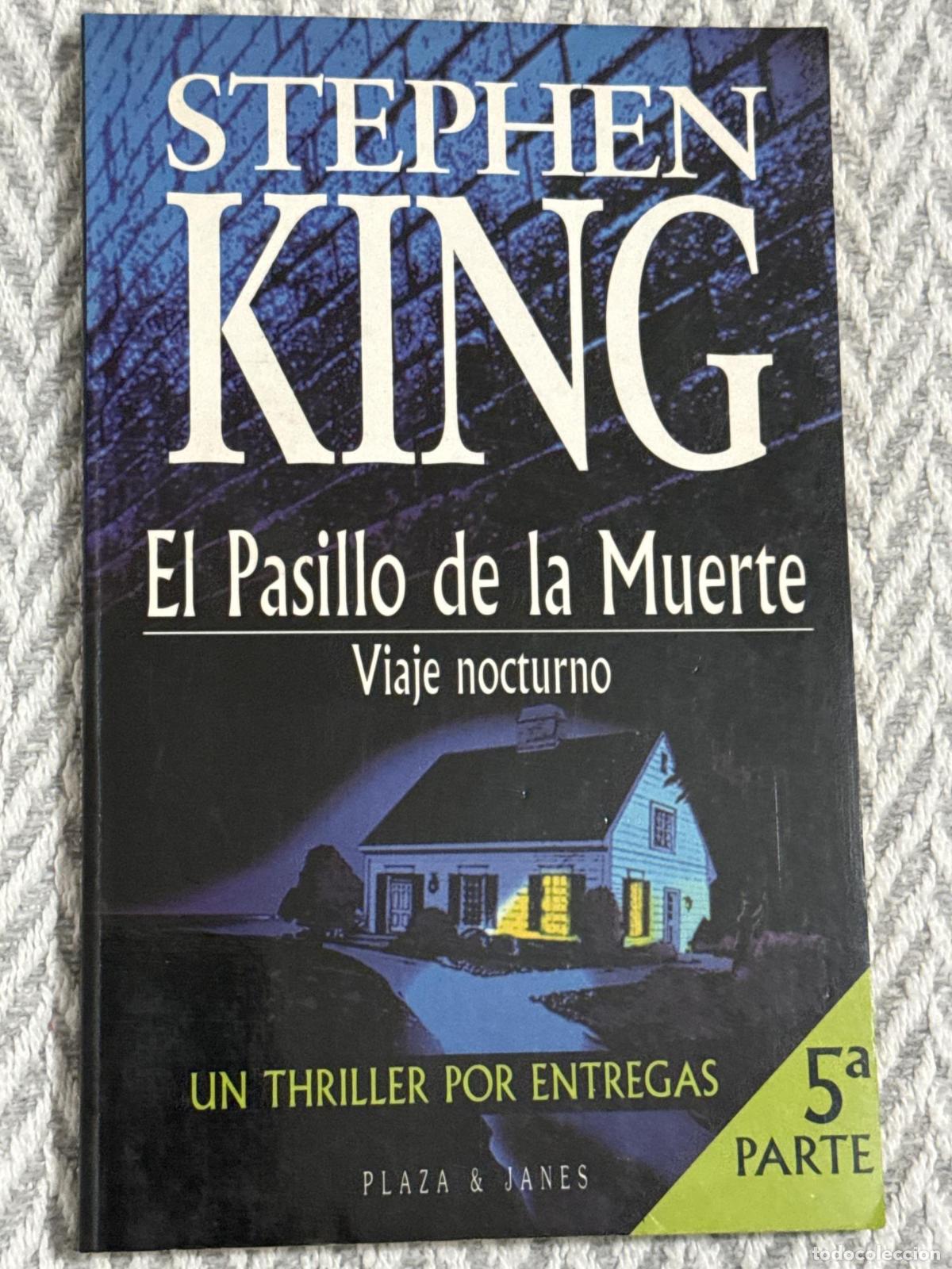Libros: El pasillo de la muerte. Viaje nocturno. 5&ordf; parte - Stephen King