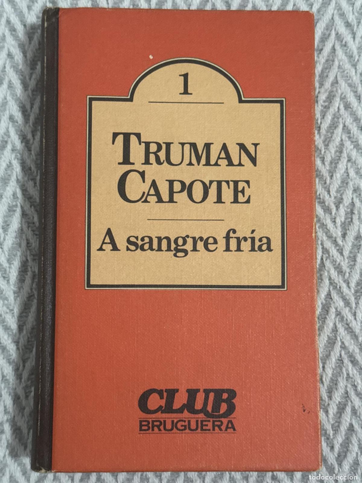 Libros: A sangre fr&iacute;a - Capote, Truman