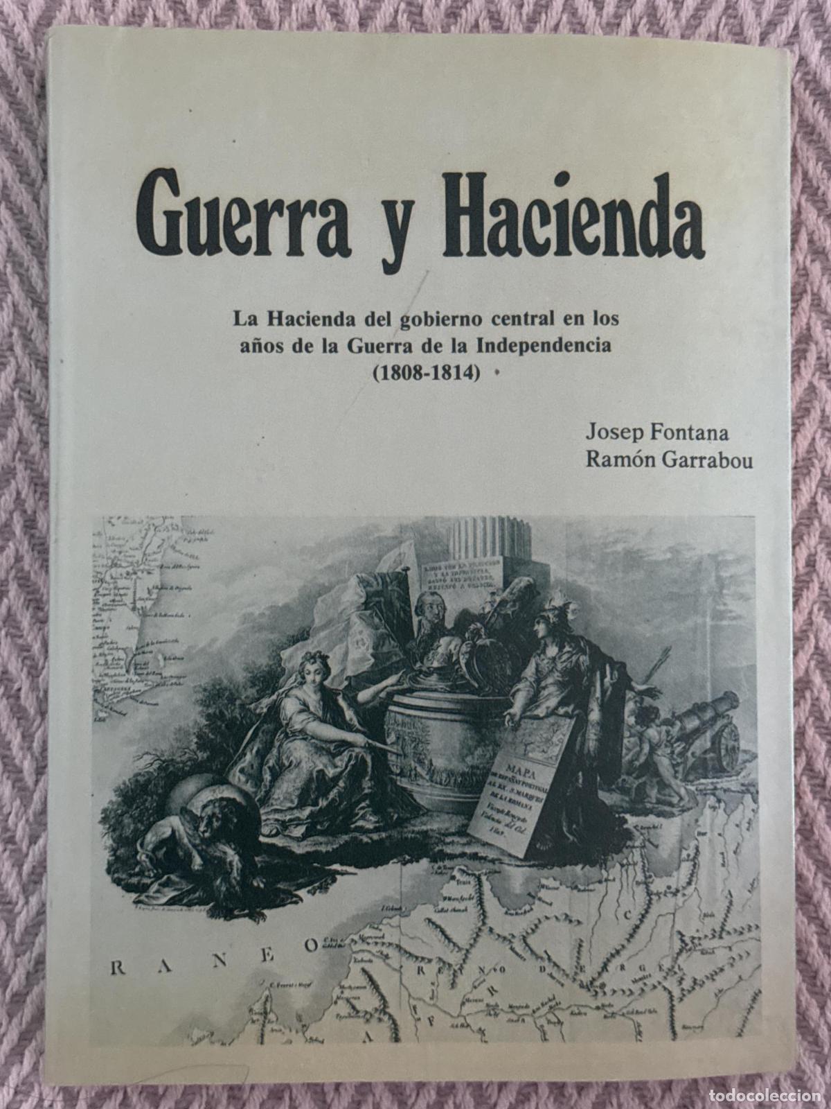 Libros: Guerra y Hacienda. La Hacienda del gobierno central en los a&ntilde;os de la Guerra de la Independencia (18