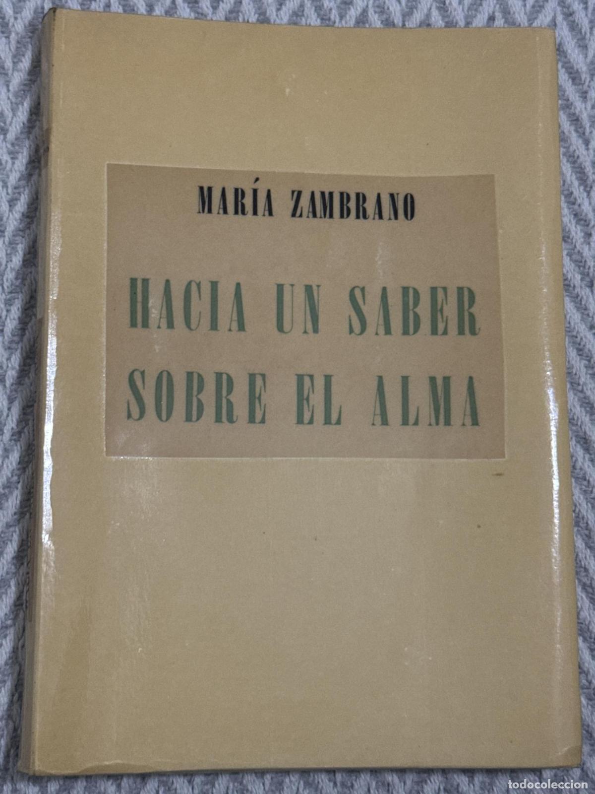 Libros: Hacia un saber sobre el alma - Mar&iacute;a Zambrano