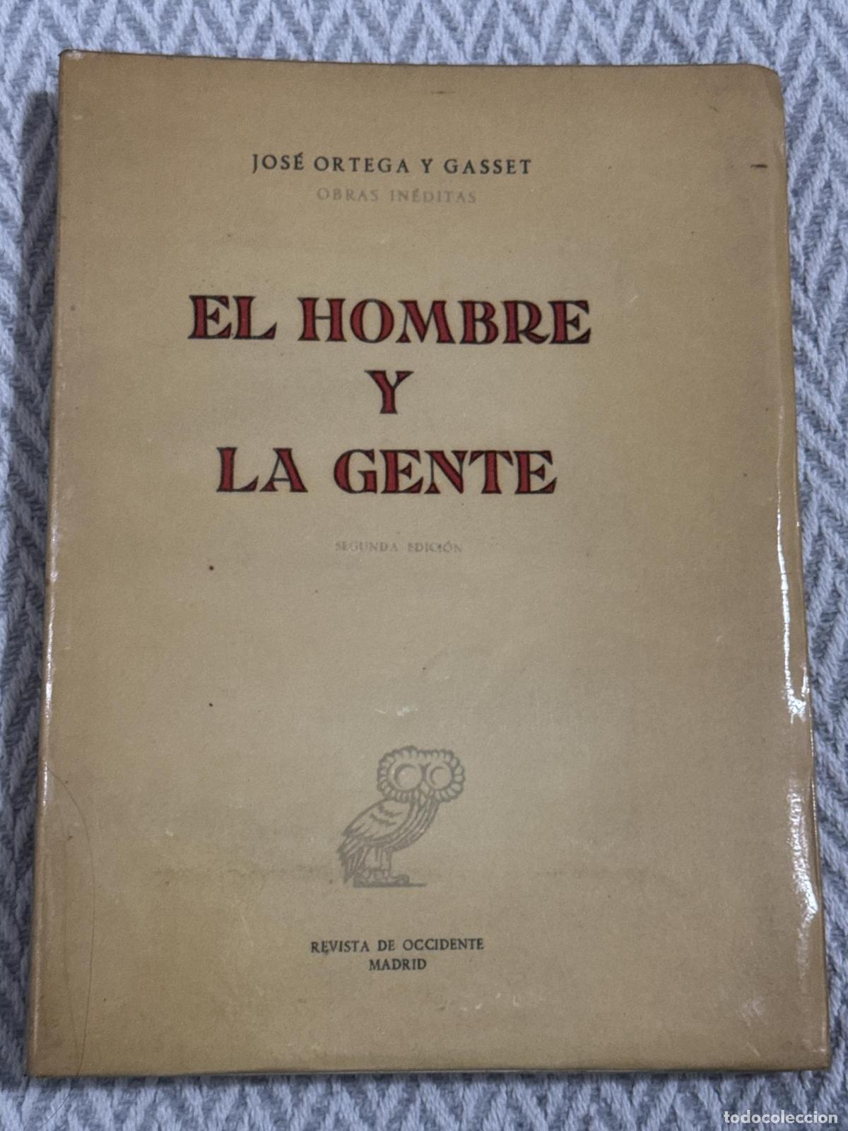 Libros: El hombre y la gente - Jos&eacute; Ortega y Gasset