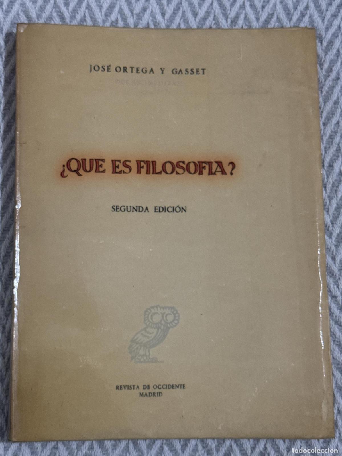 Libros: &iquest;Qu&eacute; es filosof&iacute;a? - Jos&eacute; Ortega y Gasset