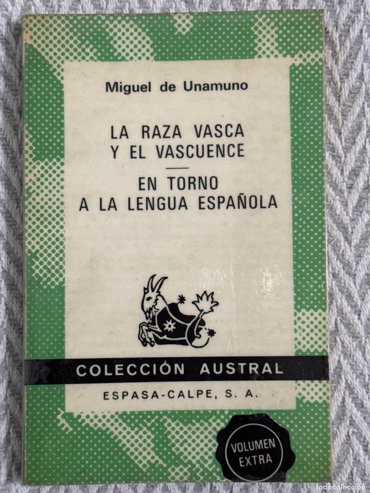 Libros: La raza vasca y el vascuence. En torno a la lengua espa&ntilde;ola - Miguel de Unamuno