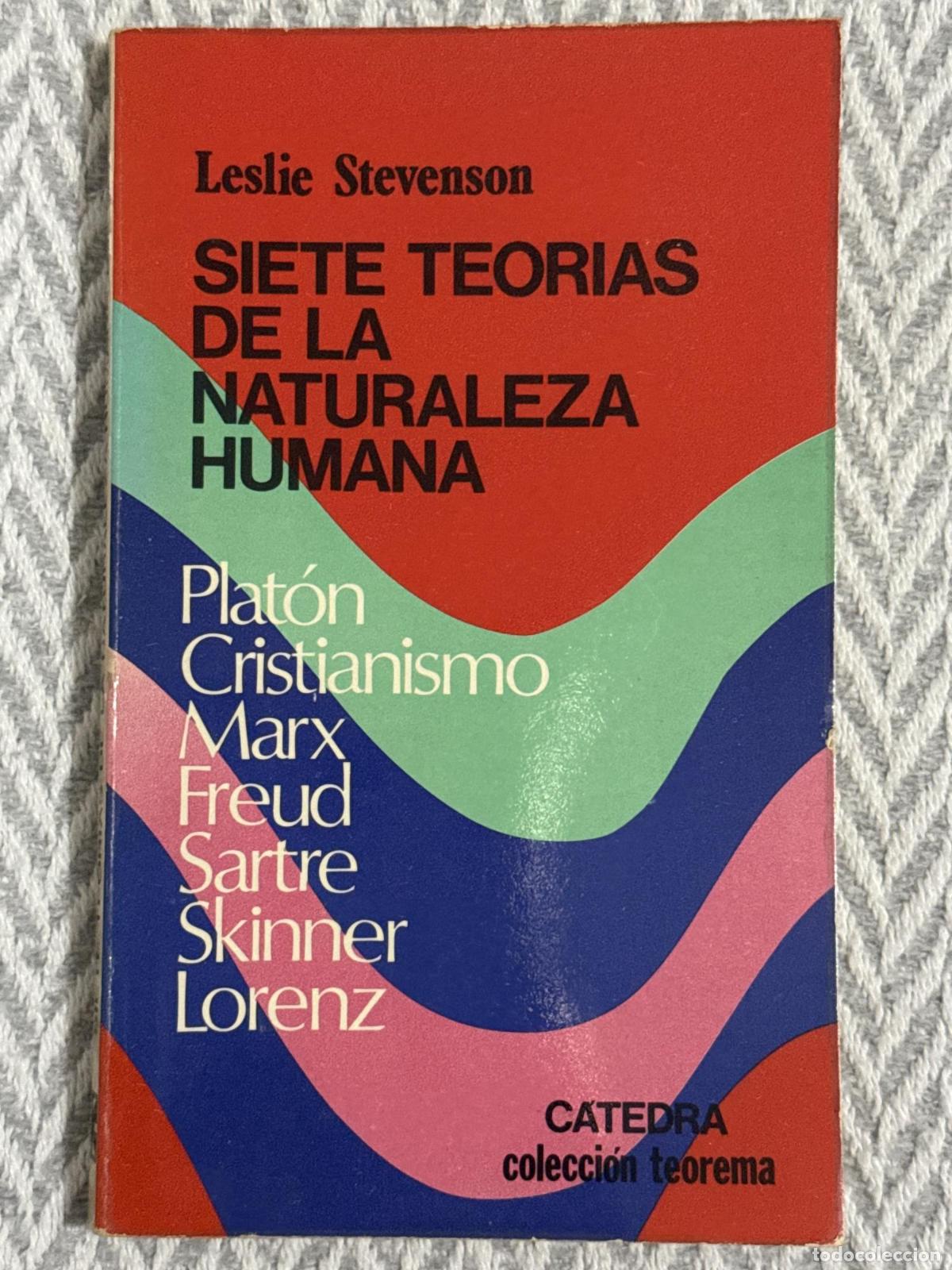 Libros: Siete teor&iacute;as de la naturaleza humana - Stevenson, Leslie Forster