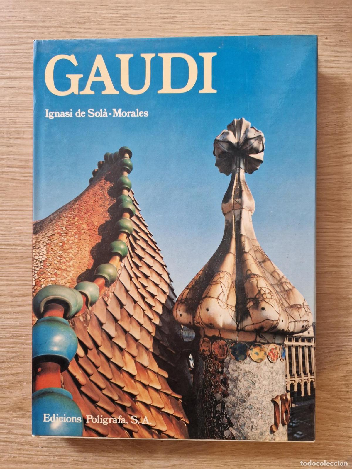 Libros: Gaud&iacute; - Ignasi de Sol&agrave;-Morales
