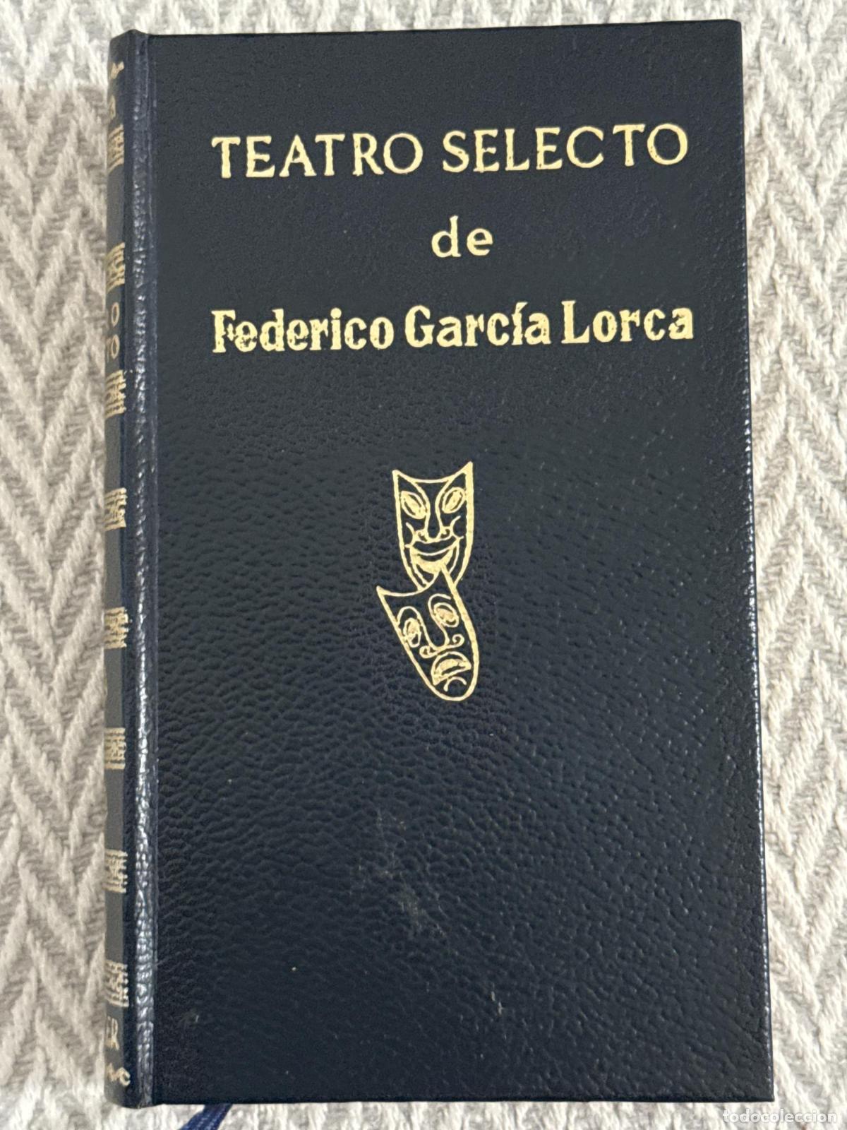 Libros: Teatro selecto - Federico Garc&iacute;a Lorca