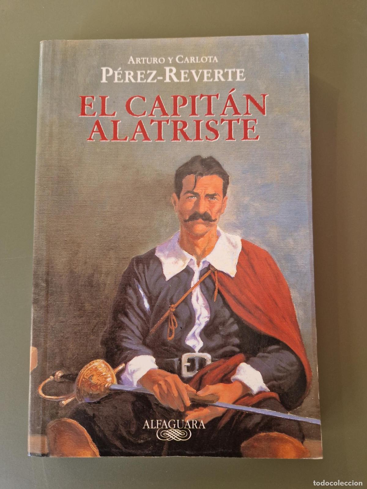 Libros: El capit&aacute;n Alatriste 1 (Edici&oacute;n escolar) - Perez-Reverte, Arturo, Perez-Reverte, Carlota