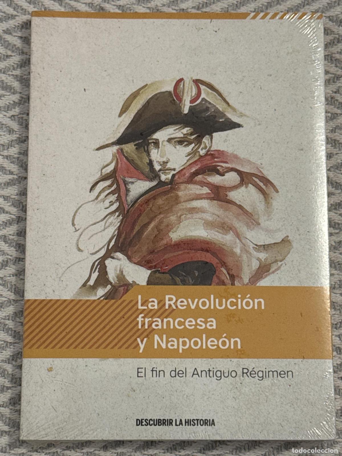 Libros: La revoluci&oacute;n francesa y Napole&oacute;n. El fin del antiguo r&eacute;gimen - Manuel Santirso