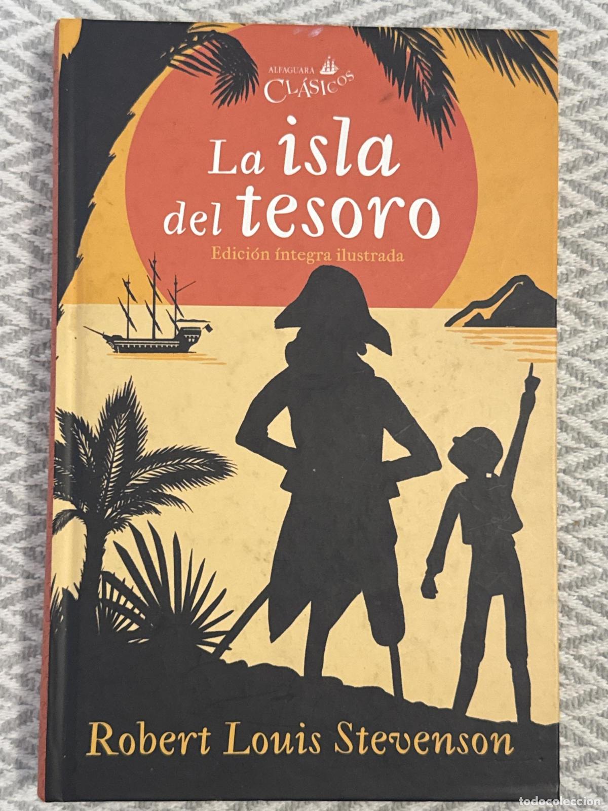 Libros: La isla del tesoro. Edici&oacute;n &iacute;ntegra ilustrada - Stevenson, Robert Louis