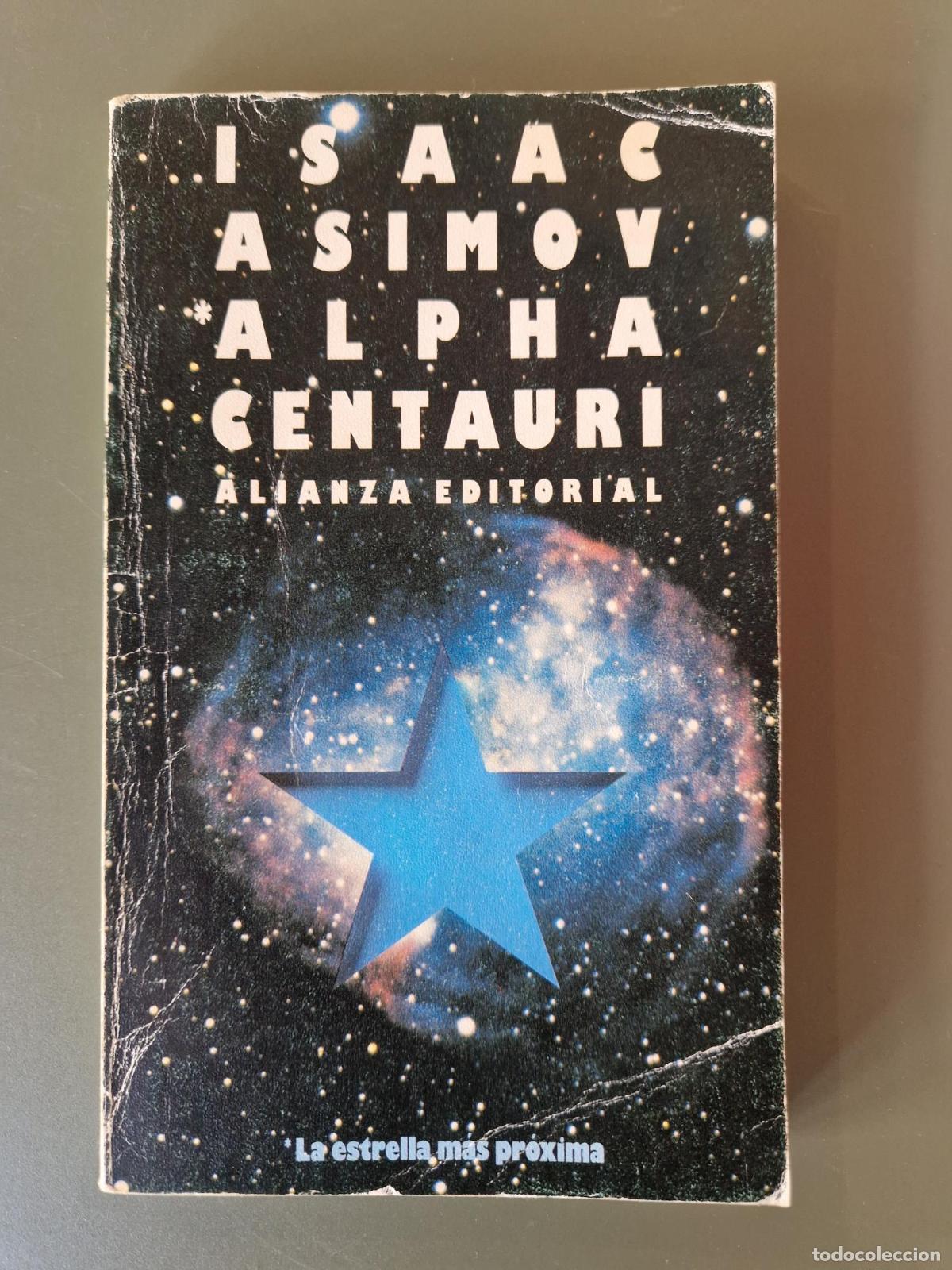 Libros: Alpha Centauri, la estrella m&aacute;s pr&oacute;xima - Isaac Asimov - Foto 1