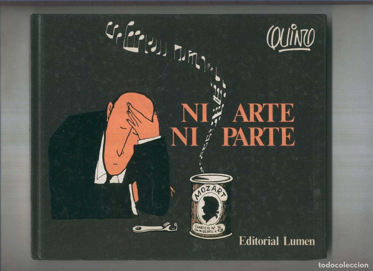 B&uuml;cher: Libro de QUINO NI ARTE NI PARTE Segunda edicion 1984. Editorial Lumen - QUINO