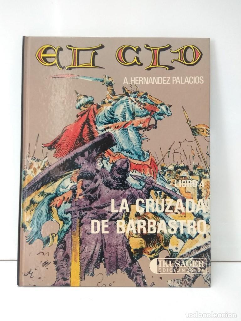 Livres: EL CID, Libro 4: LA CRUZADA DE BARBASTRO - A. Hernandez Palacios (IKUSAGER 1984) - A. Hernandez Pala