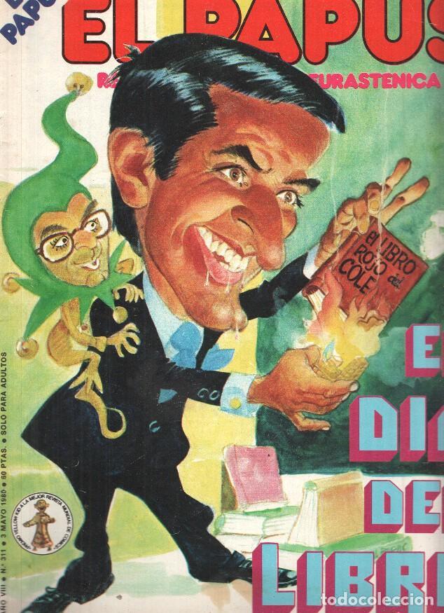 B&uuml;cher: Revista: EL PAPUS, A&ntilde;o VIII, Numero 311: El Dia del Libroz (03 Mayo 1980) - VARIOS
