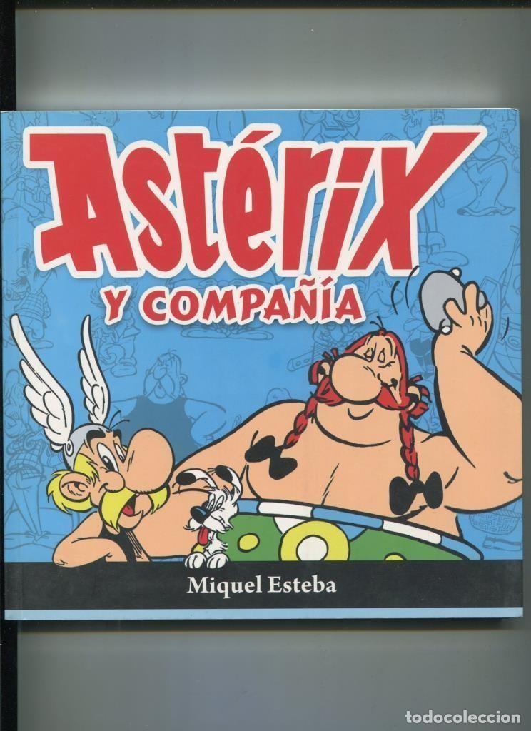 books: Libro: Asterix y compa&ntilde;ia - Miquel Esteba