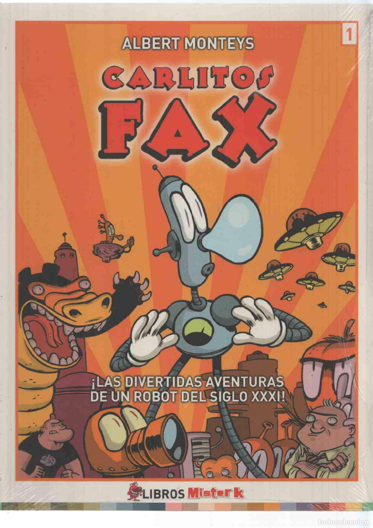 Libri di seconda mano: Libros Mister K: Carlitos Fax volumen 1 - Albert Monteys. Las divertidas aventuras de un robot del s