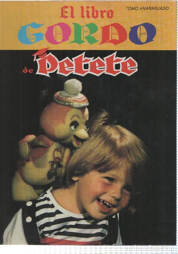 B&uuml;cher: Tomo anaranjado: Fasciculo num 08, El Libro Gordo de Petete - El ciclotron: increible maquina del fu