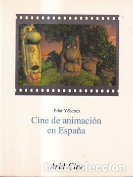 Libros: Cine de animaci&oacute;n en Espa&ntilde;a - Pilar Y&eacute;benes - Foto 1