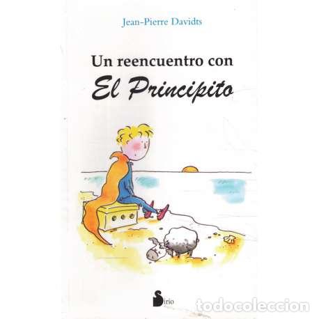 Libros: Un reencuentro con El Principito - Jean-Pierre Davidts - Foto 1