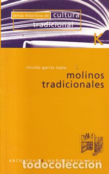 Libros: Molinos tradicionales - Nicol&aacute;s Garc&iacute;a Tapia - Foto 1