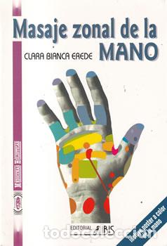 Libros: Masaje zonal de la mano - Clara Bianca Erede - Foto 1