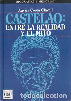 Libros: Castelao: Entre la realidad y el mito - Xavier Costa Clavell - Foto 1