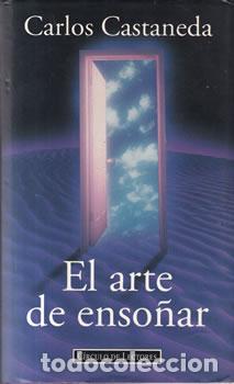 Libros: El arte de enso&ntilde;ar - Carlos Castaneda - Foto 1