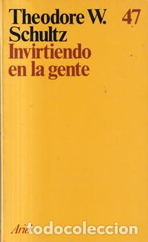 Libros: Invirtiendo en la gente - Theodore W. Schultz - Foto 1
