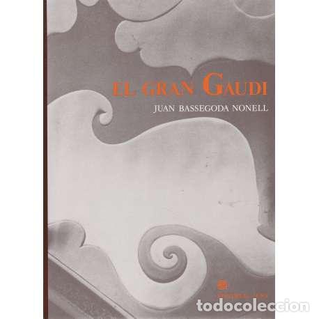 Libros: El gran Gaud&iacute; - Bassegoda i Nonell, Joan - Foto 1