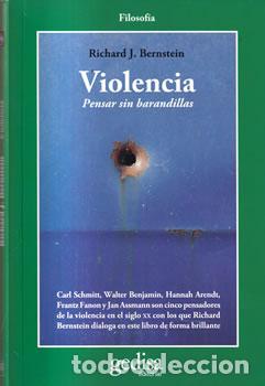 Libros: Violencia. Pensar sin barandillas - Richard J. Bernstein - Foto 1