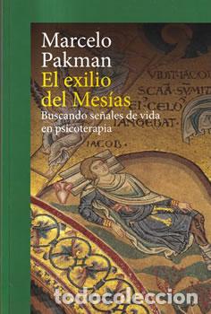 Libros: El exilio del Mes&iacute;as - Marcelo Pakman - Foto 1