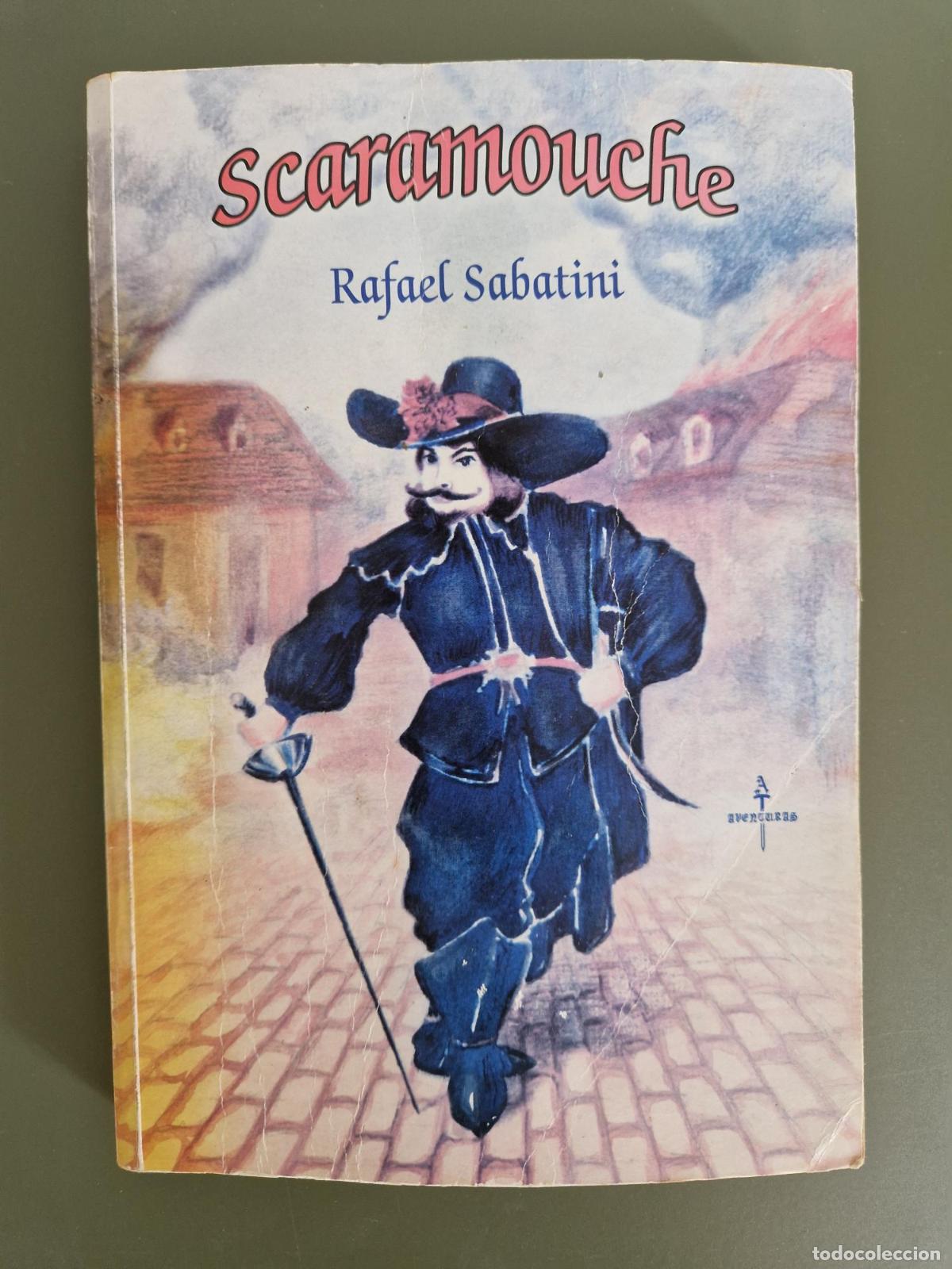 Libros: Scaramouche - Rafael Sabatini - Foto 1