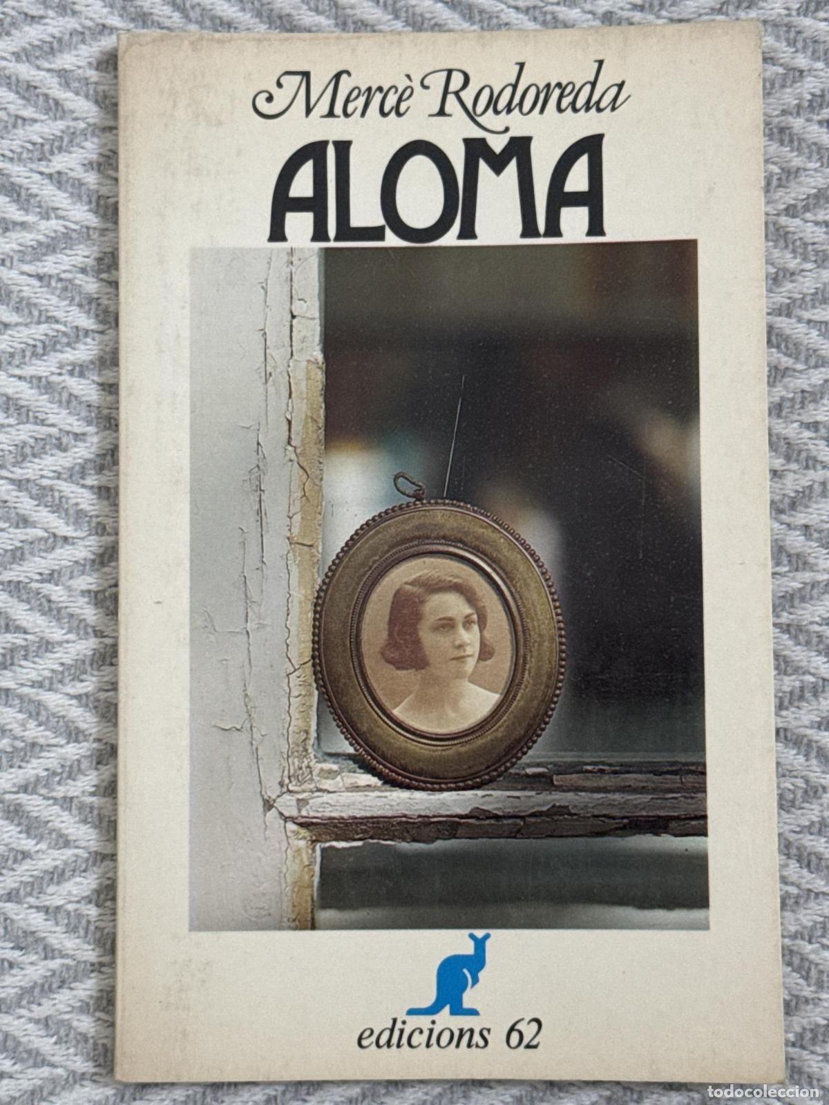 Libros: Aloma - Rodoreda, Merc&egrave; - Foto 1