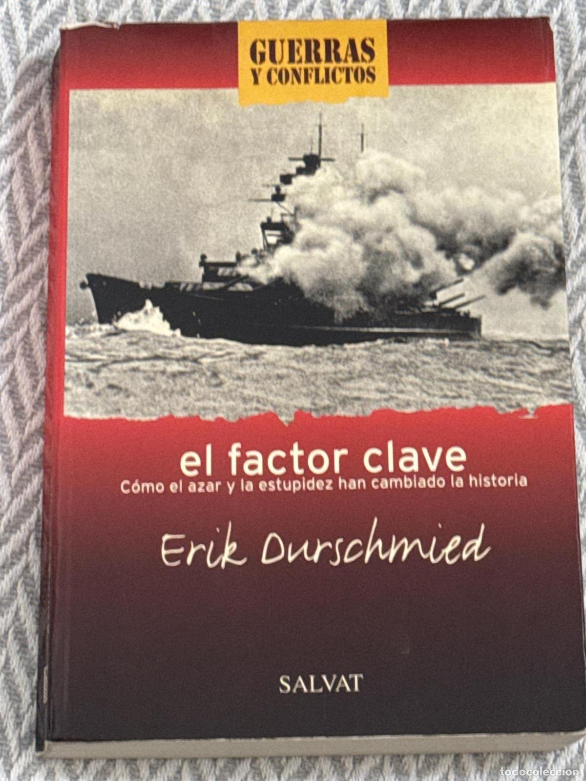 Libros: El factor clave - Durschmied, Erik - Foto 2