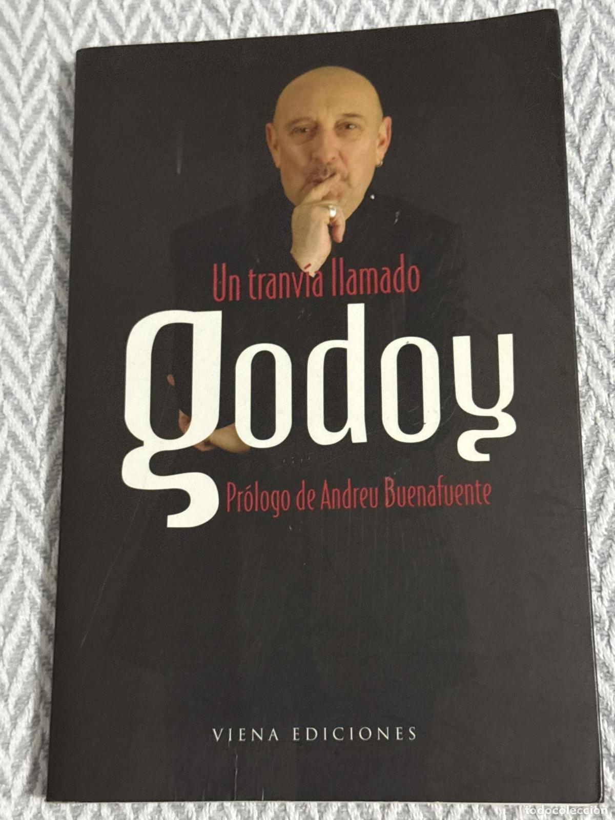 books: Un tranv&iacute;a llamado Godoy - Godoy