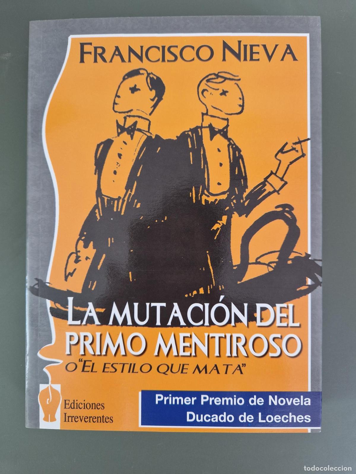 Libros: La mutaci&oacute;n del primo mentiroso - Nieva, Francisco