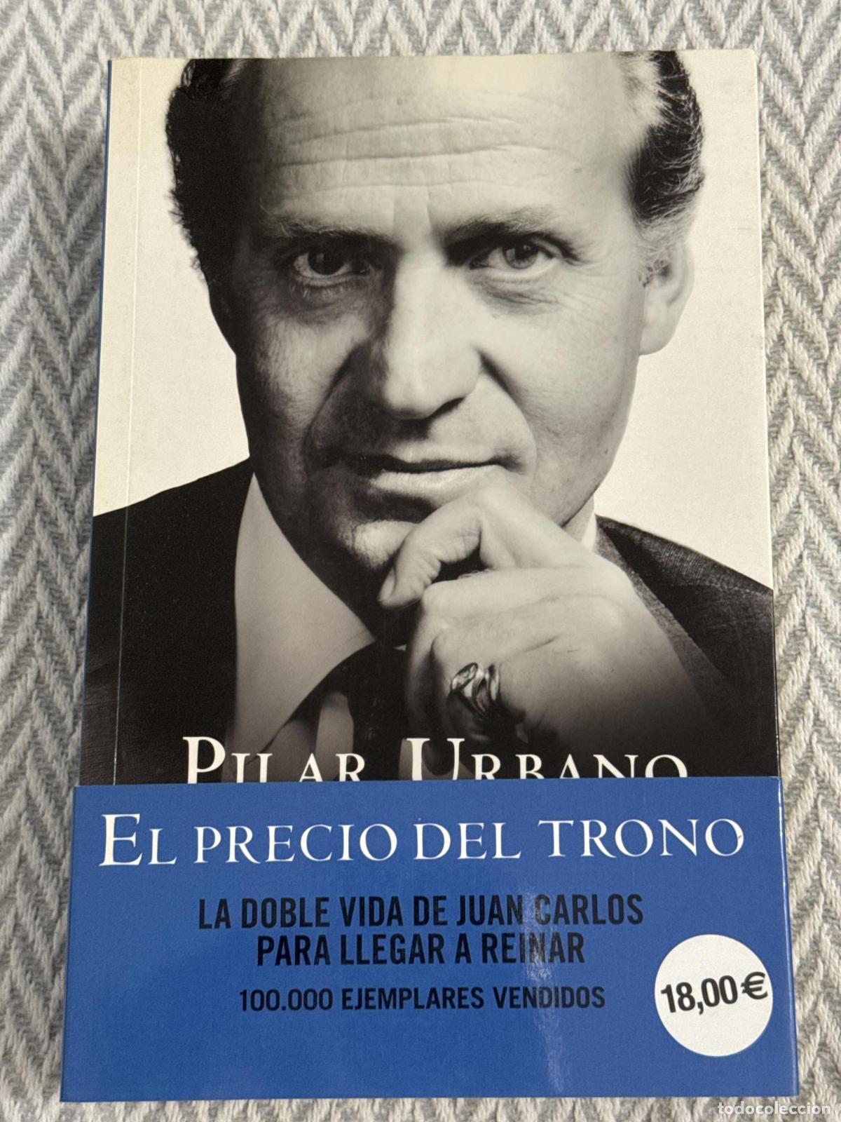Libros: El precio del trono - Pilar Urbano - Foto 1