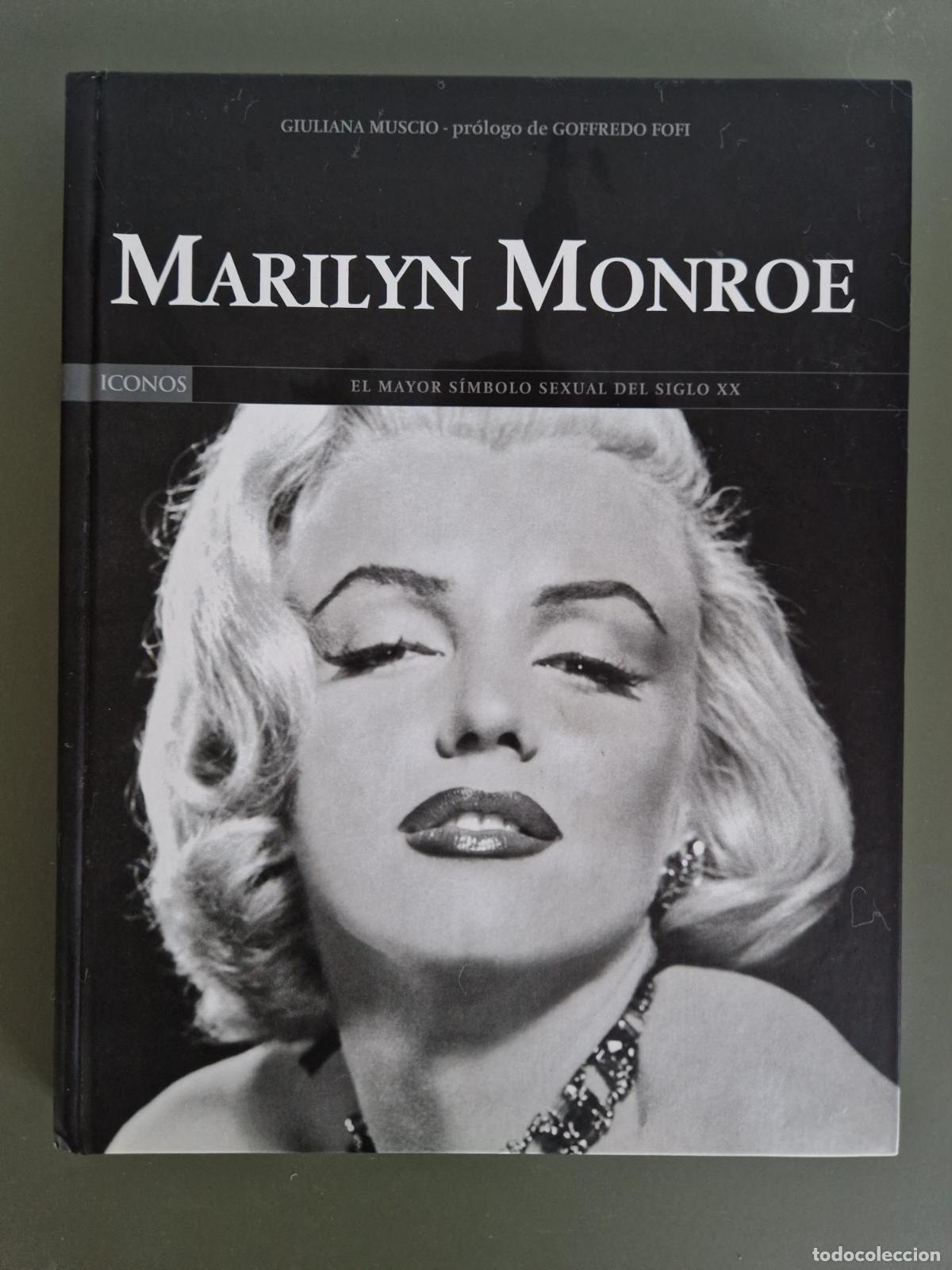 B&uuml;cher: Marilyn Monroe. El mayor s&iacute;mbolo sexual del siglo XX - Giuliana Muscio