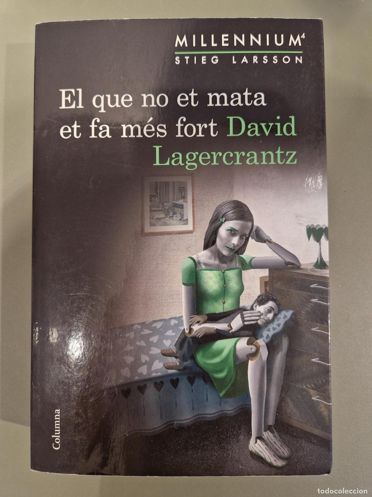 Libri di seconda mano: El que no et mata et fa m&eacute;s fort (S&egrave;rie Millennium 4) - Lagercrantz, David