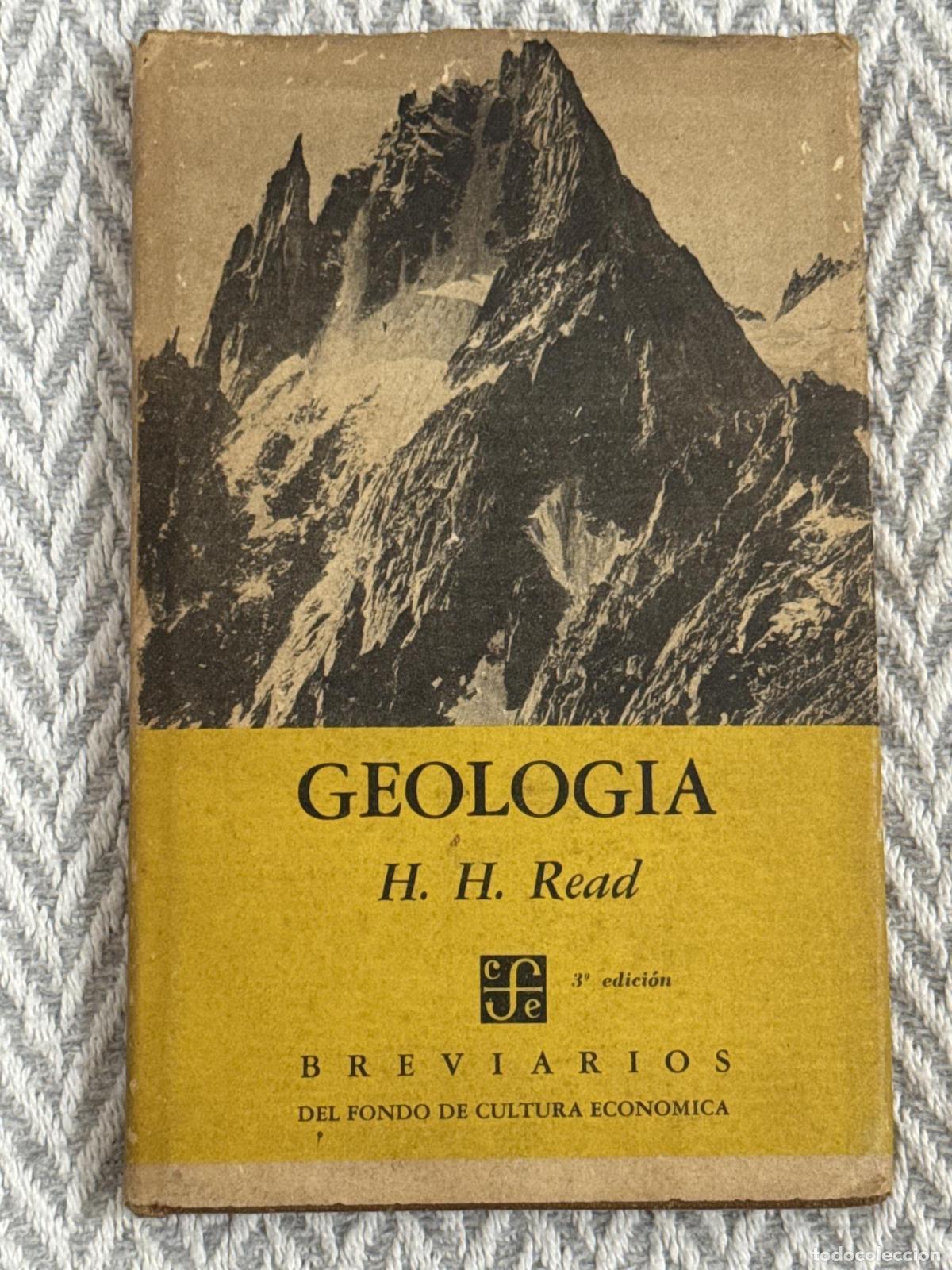 B&uuml;cher: Geolog&iacute;a. Introducci&oacute;n a la historia de la tierra. - H. H. Read
