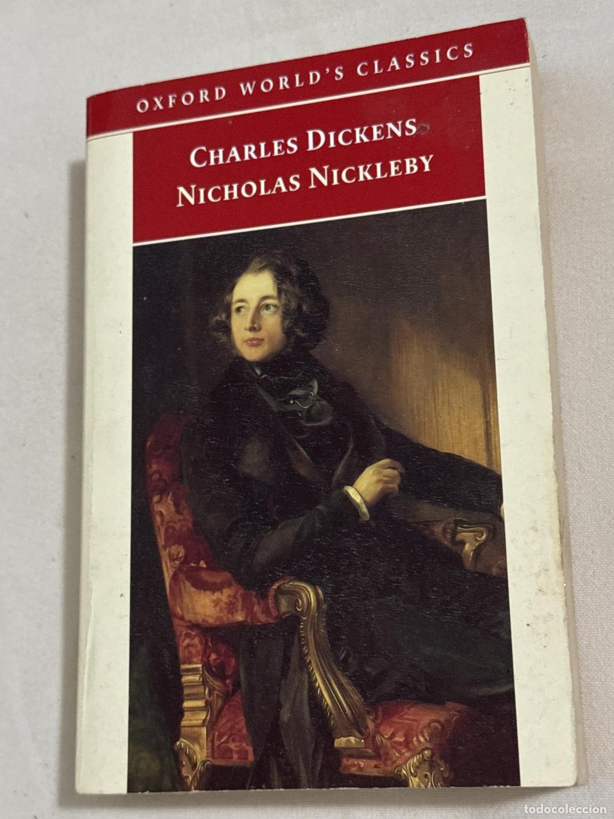 Libri di seconda mano: Oxford World's Classics: Nicholas Nickleby - Dickens, Charles