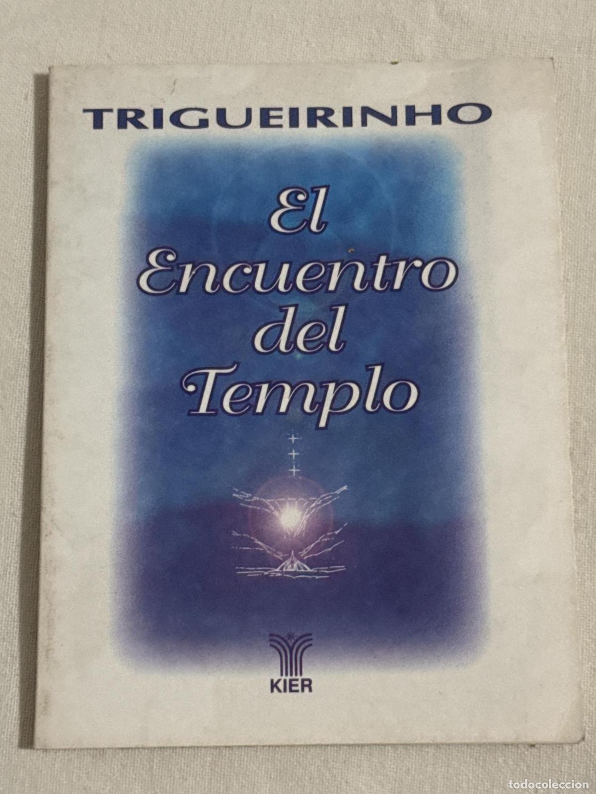 Libros: EL ENCUENTRO DEL TEMPLO - TRIGUEIRINHO - Foto 1